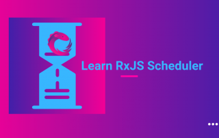 RxJS Scheduler